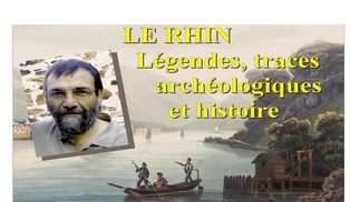 Une conférence sur le Rhin et son histoire Une conférence sur le Rhin et son histoire